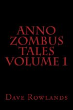 Anno Zombus Tales Volume 1