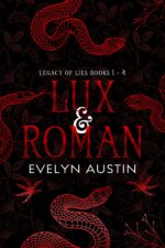 Lux & Roman : Legacy of Lies Books 1-4