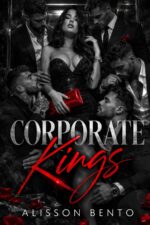 Corporate Kings: Dark Billionaire Reverse Harem Romance of Ruin &