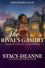The Rival's Gambit: Bwwm Historical Short Gentlemen's Secret