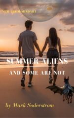 Summer Aliens and Some Are Not