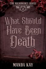 What Should Have Been Death Book