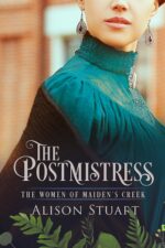 The Postmistress: an Australian Historical Romance Women of Maiden's Creek Book