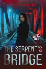 The Serpent's Bridge Serpent Series Book
