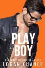 Playboy: an Older Brother's Best Friend Romcom Playboy Series Book