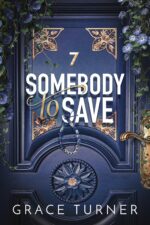 Somebody to Save Somewhere