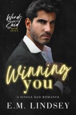 Winning You: a Single Dad Mm Romance We Never Said Book
