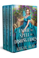 Under the Spell of Dashing Ladies: a Historical Regency Romance Collection Hearts and Hidden