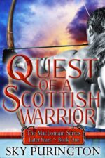 Quest of a Scottish Warrior: a Time Travel Fantasy Romance Maclomain Series: Later Years Book
