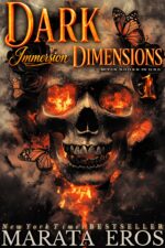 Dark Immersion Dimensions 1: a Dark Romance Binge-read of Brutal Love Stories and Unforgettable Antiheroes