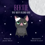 Bertie the Very Blind Bat: Bit Different