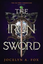 The Iron Sword Fae War Chronicles Book
