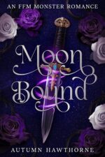 Moon Bound: an Ffm Monster Romance