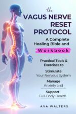 The Vagus Nerve Reset Protocol