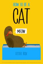How to Be a Cat: a Funny and Interactive Children’s Book for Early Readers, Pre-k, Kindergarten and Grade 1