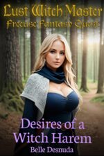 Desires of a Witch Harem: Lust Witch Master - Freeuse Fantasy Quest