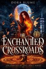 The Enchanted Crossroads by the Craft Book