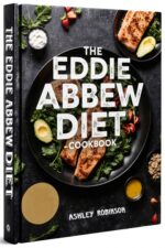 The Eddie Abbew Diet Cookbook