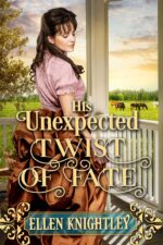 His Unexpected Twist of Fate: a Historical Western Romance Book Across The