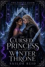 The Cursed Princess and the Winter Throne Violet Claim Book