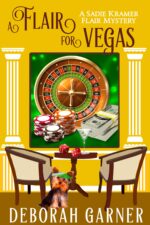 A Flair for Vegas Sadie Kramer Flair Mysteries Book