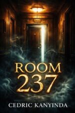 Room 237: a Supernatural Horror Novel