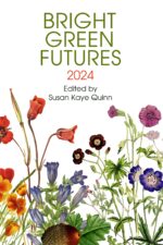 Bright Green Futures