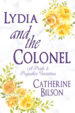 Lydia and the Colonel: a Pride & Prejudice Variation & Prejudice