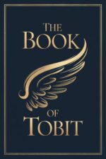 The Book of Tobit: