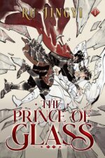 The Prince of Glass Shattered Realms Book