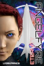 Angelfyre Eternity: Book 3 of the Angelfyre Series