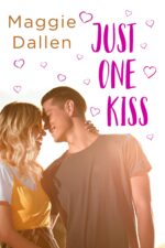 Just One Kiss First Loves Book