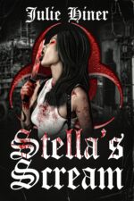 Stella's Scream: an Extreme Horror Novella
