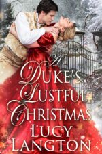 A Duke's Lustful Christmas: a Historical Regency Romance Book Hearts and Hidden