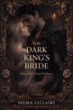 The Dark King’s Bride: Book 1 Veiled