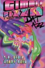 Gimme a Pizza Dat Azz: Erotic Eatz