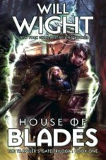 House of Blades Traveler's Gate Trilogy Book