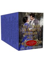 The Ultimate Cavalcade of Romantic Dukes: a 12-book Regency Romance Box Set