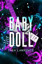 Babydoll: a Rock Star Romance Revolver Duet Book