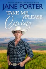 Take Me Please, Cowboy Calhouns & Campbells of Cold Canyon Ranch Book