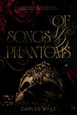 Of Songs and Phantoms: a Dark Romantasy Retelling