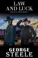 Law and Luck: Dolan & Finch Book 1