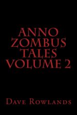 Anno Zombus Tales Volume 2