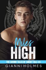 Miles High: a Motorcycle Club Romance Grimm Tales of Smoky Vale Book