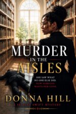 Murder in the Aisles: a Felicia Swift Mystery
