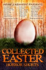 Collected Easter Horror Shorts Horror Shorts Book