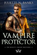 The Vampire Protector: a Fated Mates Paranormal Romance Blood Brothers Romance Book