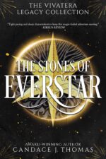 The Stones of Everstar: a Vivatera Legacy Collection