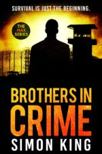 Brothers in Crime: a Crime Thriller Series Book