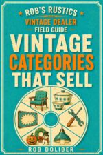 Vintage Categories That Sell Rustics Vintage Dealer Field Guides Book